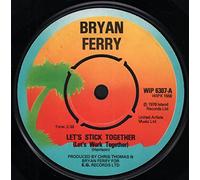 Bryan Ferry - Let's Stick Together [Let's Work Together]