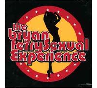 Bryan Ferry Sexual Experience