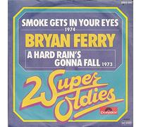 Bryan Ferry - Smoke gets in your eyes / A hard rain's gonna fall (2 Super Oldies) / 2002 080