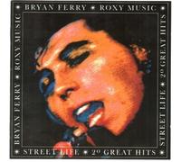 Bryan Ferry - Street Life: Greatest Hits