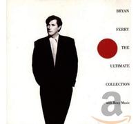 Bryan Ferry - The Ultimate Collection