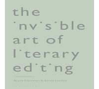 Bryan Furuness The Invisible Art of Literary Editing Book - Paperback Bryan Furuness Multicolor