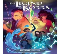 Bryan Konietzko The Legend of Korra: Turf Wars Omnibus Paperback Book Bryan Konietzko Multicolor