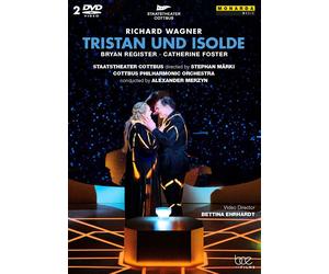 BRYAN REGISTER / CATHERINE FOSTER / ALEXANDER MERZYN RICHARD WAGNER: TRISTAN UND