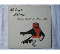 BRYAN SMITH & HIS PIANO Robin's Return LP
