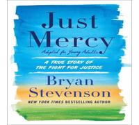 Bryan Stevenson Just Mercy Book Bryan Stevenson Multicolor