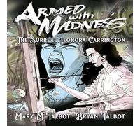 Bryan Talbot Armed With Madness Hardcover Book Bryan Talbot Multicolor