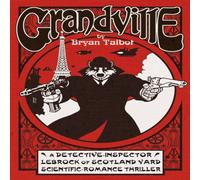 Bryan Talbot Grandville Hardback Book Bryan Talbot Multicolor