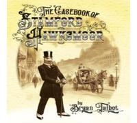 Bryan Talbot The Casebook of Stamford Hawksmoor Hardback Bryan Talbot Multicolor