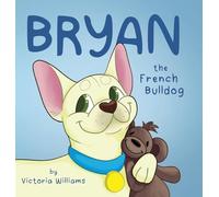 Bryan the French Bulldog