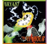 Bryant - 11th Hour