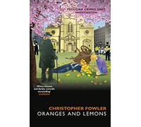 Bryant & May - Oranges and Lemons (Paperback) - Christopher Fowler Book