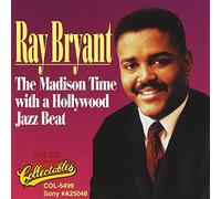 Ray Bryant - The Madison Time/Hollywood Jazz Beat