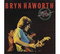 Bryn Haworth - Pass It On