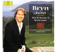 Bryn Terfel Orchestra of the Welsh National Opera Gareth Jones - We'll Keep a Welcome
