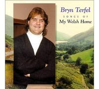 Bryn Terfel - Songs Of My Welsh Home