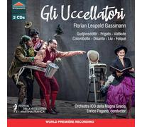 Bryndis Gudjonsdottir; Massimo Frigato; Justina Vaitkute; Elia Colombotto; Angelica Disanto; Huigang Liu; Joan Folque; Orchestra ICO della Magna Grecia; Enrico Pagano - Florian Leopold Gassmann: Gli Uccellatori