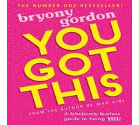 Bryony Gordon You Got This Paperback Book Bryony Gordon Multicolor
