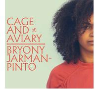 Bryony Jarman-Pinto - Cage And Aviary [VINYL]