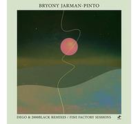 Bryony Jarman-Pinto - Dego & 2000Black Remixes / Fish Factory Sessions [VINYL]