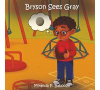 Bryson Sees Gray