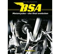 BSA Motorcycles - the final evolution