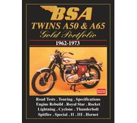 BSA TWINS A50 & A65 GOLD PORTFOLIO 1962-1973: Road Test Book