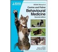 BSAVA Manual of Canine and Feline Behavioural Medicine (BSAVA British Small Animal Veterinary Association)