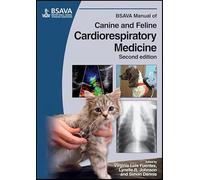 BSAVA Manual of Canine and Feline Cardiorespiratory Medicine (BSAVA British Small Animal Veterinary Association)