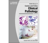 BSAVA Manual of Canine and Feline Clinical Pathology (BSAVA British Small Animal Veterinary Association)