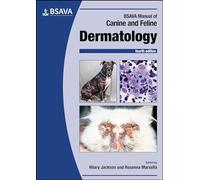 BSAVA Manual of Canine and Feline Dermatology (BSAVA British Small Animal Veterinary Association)
