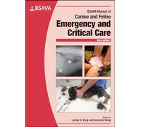BSAVA Manual of Canine and Feline Emergency and Critical Care (BSAVA British Small Animal Veterinary Association)