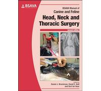 BSAVA Manual of Canine and Feline Head, Neck and Thoracic Surgery (BSAVA British Small Animal Veterinary Association)