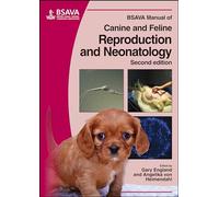 BSAVA Manual of Canine and Feline Reproduction and Neonatology (BSAVA British Small Animal Veterinary Association)