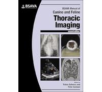 BSAVA Manual of Canine and Feline Thoracic Imaging (BSAVA British Small Animal Veterinary Association)