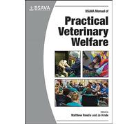 BSAVA Manual of Practical Veterinary Welfare (BSAVA British Small Animal Veterinary Association)