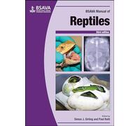 BSAVA Manual of Reptiles, 3rd edition (BSAVA British Small Animal Veterinary Association)