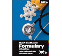 BSAVA Small Animal Formulary, Part A: Canine and Feline