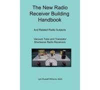 BSEE, Lyle, Russell William The New Radio Receiver Building Handboo (Paperback)