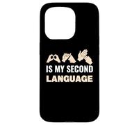 BSL (British Sign Language) is my second language Case for iPhone 15 Pro