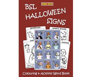 BSL HALLOWEEN SIGNS: Colouring & Activity Word Book (Let's Sign BSL)