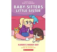 BSLSG 3: Karen's Worst Day: Volume 3 (Babysitters Little Sister Graphic Novel)