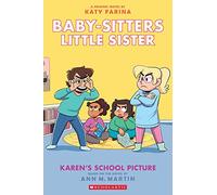 BSLSG 5: Karen's School Picture (Babysitters Little Sister Graphic Novel)