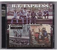 BT Express - Do It 'til You're Satisfied/Function At The Junction