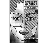 btch She's Madonna: La reina del pop en la cultura con - Spanish Language Paper