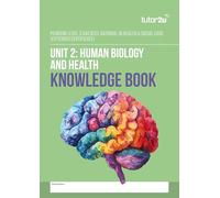BTEC AAQ National Extended Certificate in Health & Social Care Unit 2 Human Biology & Health Knowledge Book
