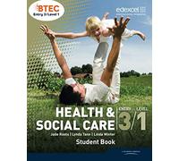 BTEC Entry 3/Level 1 Health and Social Care Student Book