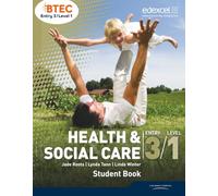 BTEC Entry 3/Level 1 Health and Social Care Student Book