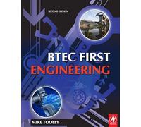 BTEC First Engineering: Mandatory and Selected Optional Units for BTEC Firsts in Engineering