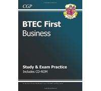 BTEC First in Business - Study & Exam Practice with CD-ROM by CGP Books (2013-12-09)